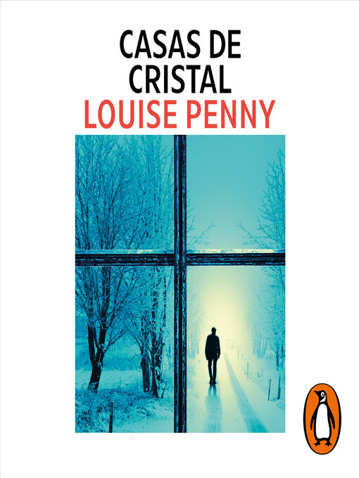 Title details for Casas de cristal by Louise Penny - Available